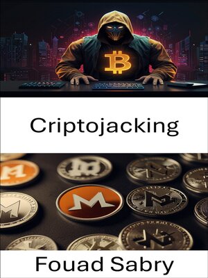 cover image of Criptojacking